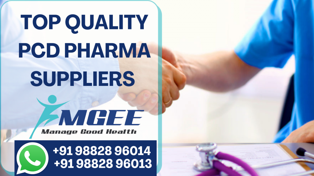 top quality pcd pharma suppliers - By Mgee Healthcare