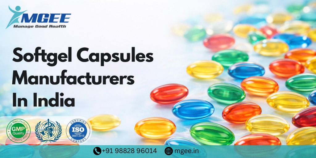 Softgel Capsule Manufacturers in India